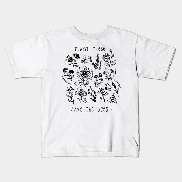 Plant These Save The Bees Shirt Flowers Kids T-Shirt by adrinalanmaji